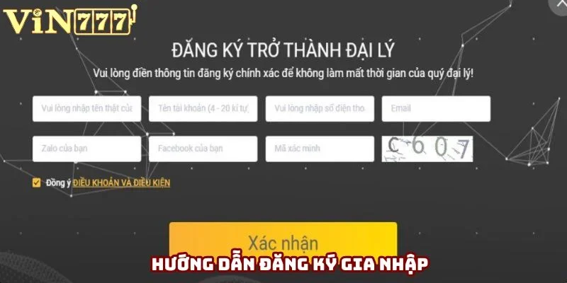 Cách đăng ký gia nhập đại lý VIN777 đơn giản Cách đăng ký gia nhập đại lý VIN777 đơn giản